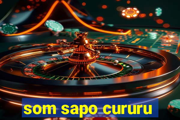 som sapo cururu